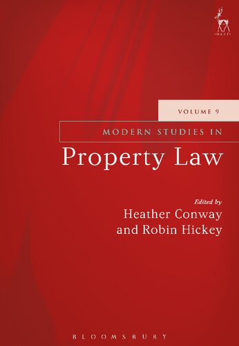 Modern Studies In Property Law Volume 9 Heather Conway Robin Hickey Editors