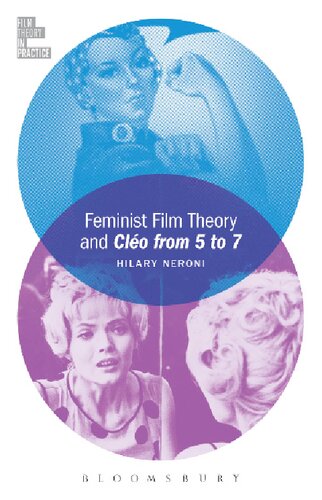 Feminist Film Theory And Clo From 5 To 7 Film Theory In Practice Hilary Neroni