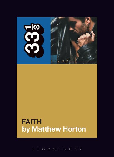 George Michaels Faith 33 13 Series Matthew Horton