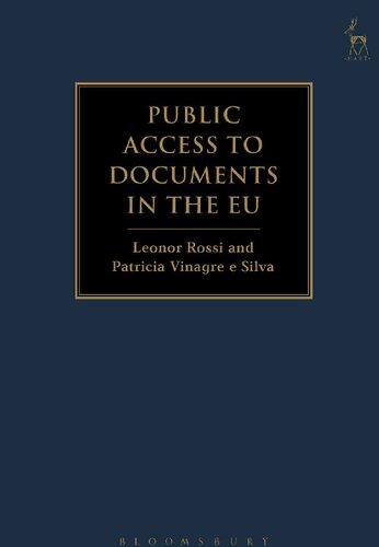 Public Access To Documents In The Eu Leonor Rossi Patricia Vinagre E Silva