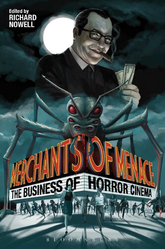 Merchants Of Menace The Business Of Horror Cinema Richard Nowell Editor