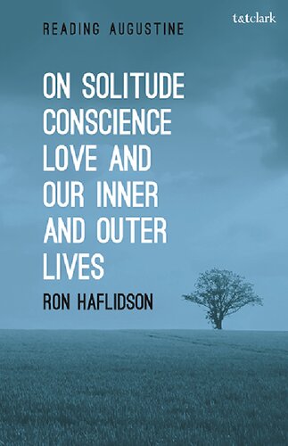 On Solitude Conscience Love And Our Inner And Outer Lives Ron Haflidson