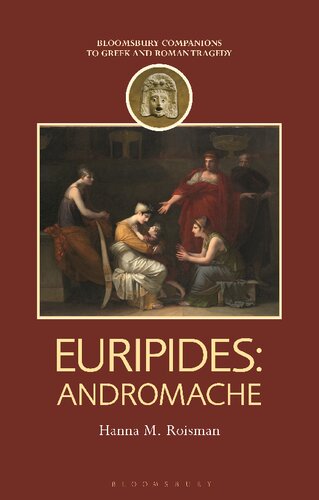 Euripides Andromache Hanna M Roisman