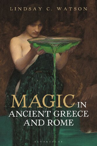 Magic In Ancient Greece And Rome Lindsay C Watson