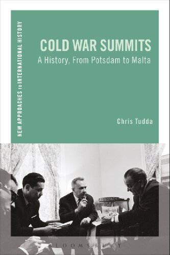 Cold War Summits A History From Potsdam To Malta Chris Tudda