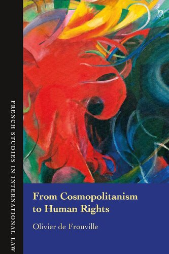 From Cosmopolitanism To Human Rights Olivier De Frouville