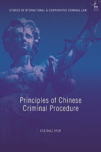 Principles Of Chinese Criminal Procedure Liling Yue