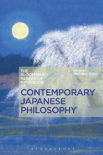 The Bloomsbury Research Handbook Of Contemporary Japanese Philosophy Michiko Yusa