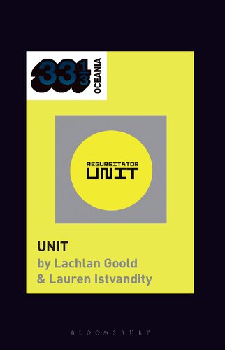 Regurgitators Unit 33 13 Series Lachlan Goold Lauren Istvandity