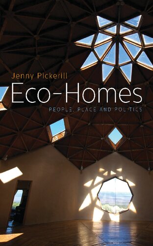 Ecohomes People Place And Politics Jenny Pickerill
