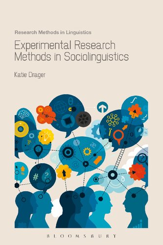Experimental Research Methods In Sociolinguistics Katie Drager