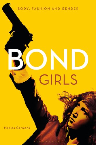 Bond Girls Body Fashion And Gender Monica German