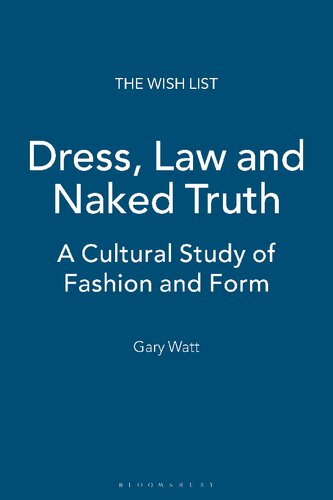 Dress Law And Naked Truth Gary Watt