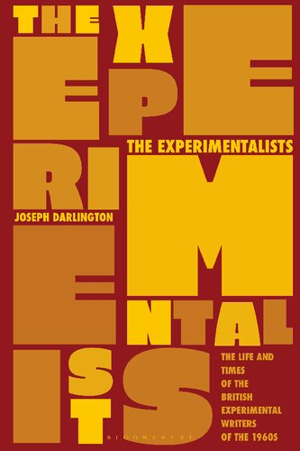 The Experimentalists Dr Joseph Darlington Joseph Darlington