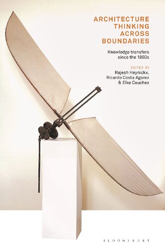 Architecture Thinking Across Boundaries Rajesh Heynickx Ricardo Costa Agarez