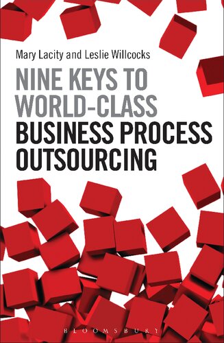 Nine Keys To Worldclass Business Process Outsourcing Mary Lacity