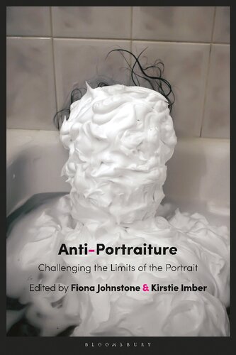 Antiportraiture Fiona Johnstone Kirstie Imber