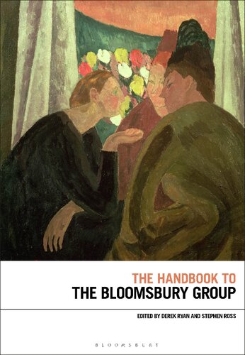 The Handbook To The Bloomsbury Group Derek Ryan Stephen Ross Editors