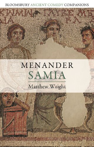 Menander Samia Matthew Wright