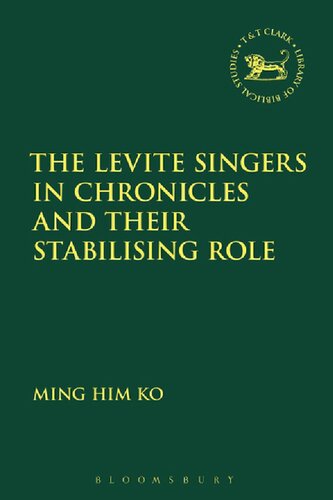 The Levite Singers In Chronicles And Their Stabilising Role Ming