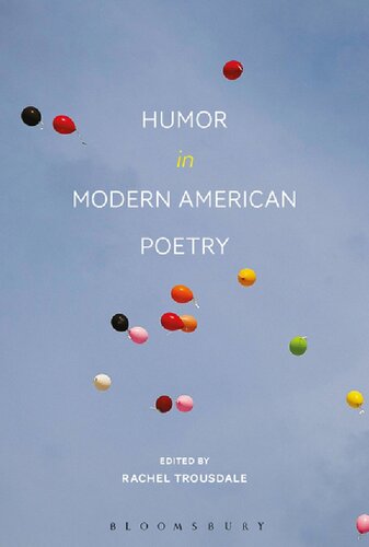 Humor In Modern American Poetry Rachel Trousdale