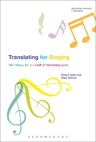 Translating For Singing The Theory Art And Craft Of Translating Lyrics Ronnie Apter Mark Herman