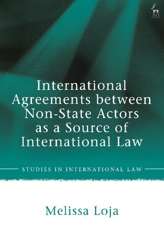International Agreements Between Nonstate Actors As A Source Of International Law Melissa Loja