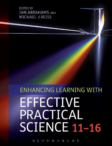 Enhancing Learning With Effective Practical Science 1116 Michael J Reiss