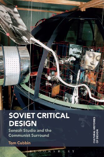 Soviet Critical Design Senezh Studio And The Communist Surround Tom Cubbin