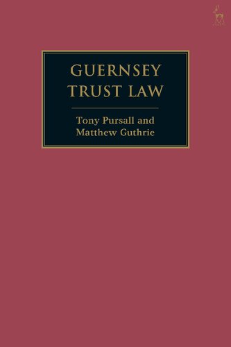 Guernsey Trust Law Tony Pursall Matthew Guthrie