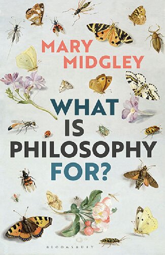 What Is Philosophy For Mary Midgley