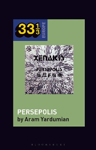 Iannis Xenakiss Persepolis Aram Yardumian