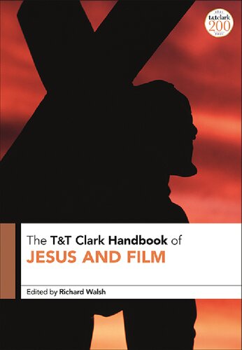 Tt Clark Handbook Of Jesus And Film Richard Walsh Editor