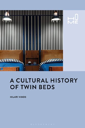 A Cultural History Of Twin Beds Hilary Hinds