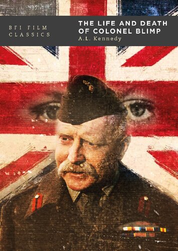 The Life And Death Of Colonel Blimp Al Kennedy