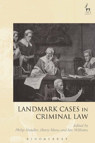 Landmark Cases In Criminal Law Philip Handler Henry Mares Ian Williams Editors