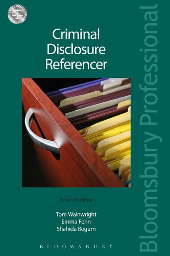 Criminal Disclosure Referencer Tom Wainwright Emma Fenn Shahida Begum