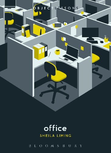 Office The Hidden Lives Of Ordinary Things Sheila Liming