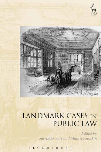 Landmark Cases In Public Law Satvinder Juss Maurice Sunkin Editors
