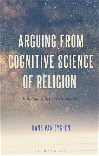 Arguing From Cognitive Science Of Religion Is Religious Belief Debunked Hans Van Eyghen