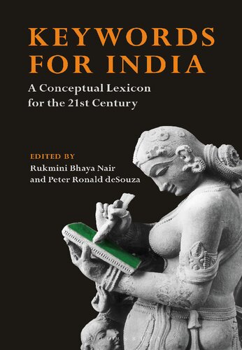 Keywords For India A Conceptual Lexicon For The Twentyfirst Century Rukmini Bhaya Nair Rukmini Bhaya Nair