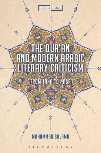The Qurn And Modern Arabic Literary Criticism From H To Nar Mohammad Salama