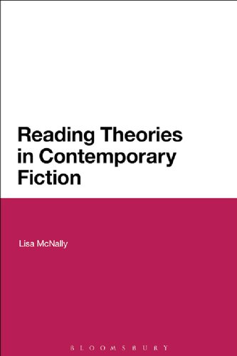 Reading Theories In Contemporary Fiction Lisa Mcnally
