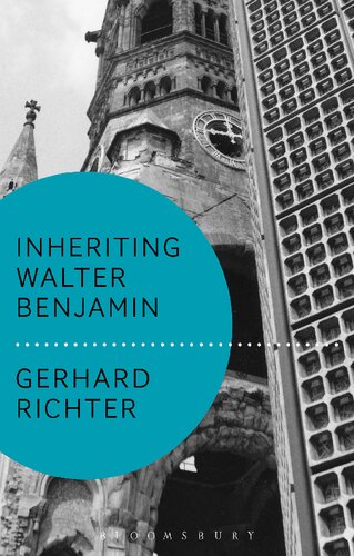 Inheriting Walter Benjamin Gerhard Richter