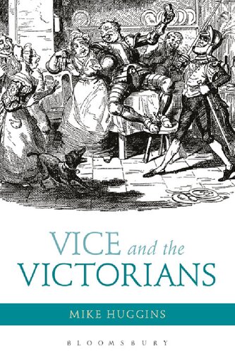 Vice And The Victorians Mike Huggins