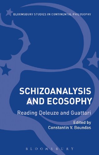 Schizoanalysis And Ecosophy Reading Deleuze And Guattari Constantin V Boundas