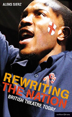 Rewriting The Nation Aleks Sierz