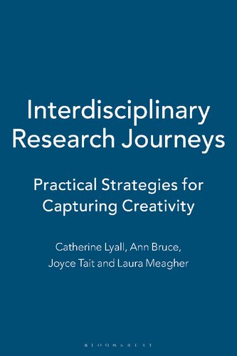 Interdisciplinary Research Journeys Catherine Lyall Ann Bruce
