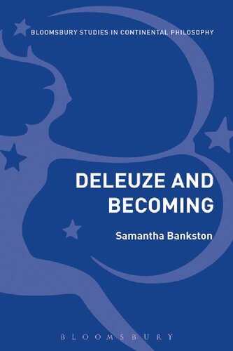 Deleuze And Becoming Samantha Bankston