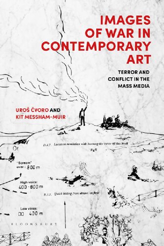 Images Of War In Contemporary Art Terror And Conflict In The Mass Media Uro Voro Kit Messhammuir